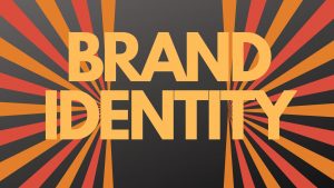 La brand identity. Come si costruisce e perché è così importante